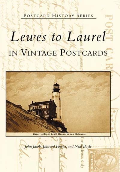 Lewes To Laurel (Delaware) In Vintage Postcards-used