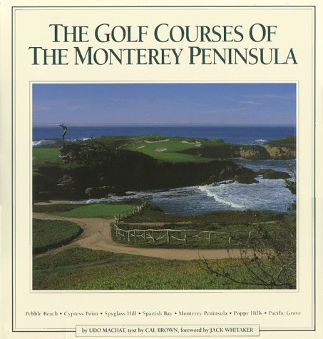 The Golf Courses of the Monterey Peninsula,Used