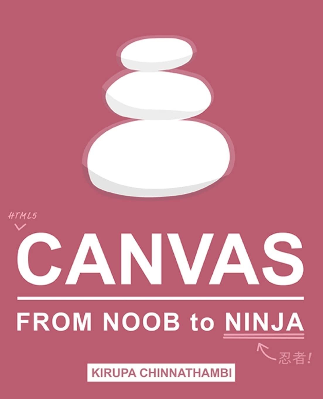 HTML5 Canvas: From Noob to Ninja,Used