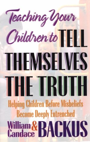 Teaching Your Children to Tell Themselves the Truth,Used