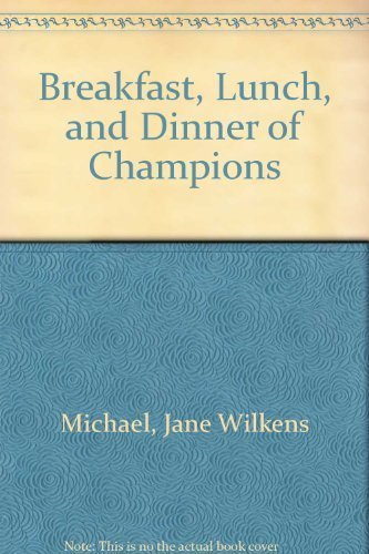 Breakfast, Lunch, and Dinner of Champions,Used