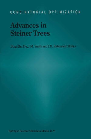 Advances in Steiner Trees (Combinatorial Optimization, 6),Used