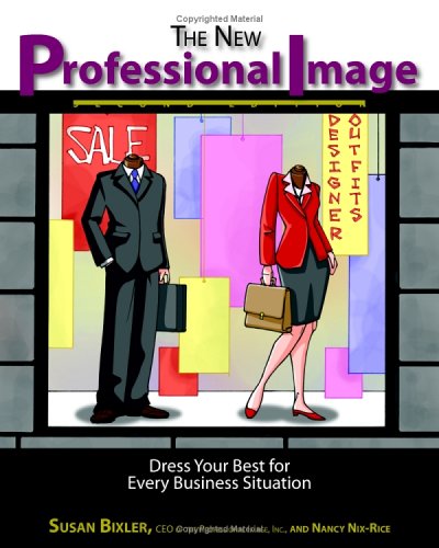The New Professional Image: Dress Your Best For Every Business Situation (2nd Edition),Used