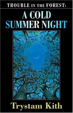 Trouble in the Forest: A Cold Summer Night (Five Star Science Fiction/Fantasy),Used