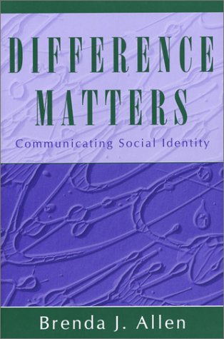 Difference Matters: Communicating Social Identity,Used