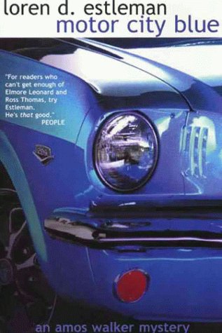 Motor City Blue (The Amos Walker Series #1),New
