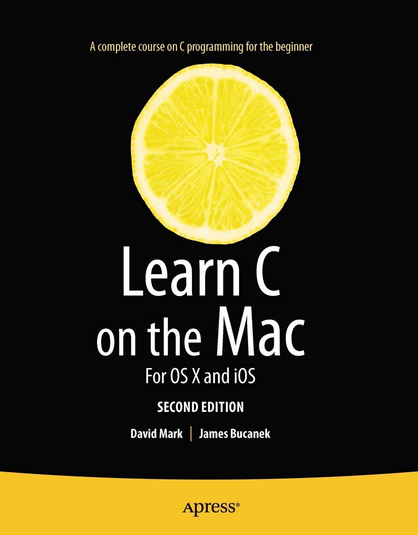 Learn C on the Mac: For OS X and iOS,Used