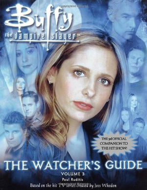 The Watcher's Guide, Volume 3 (Buffy the Vampire Slayer),Used