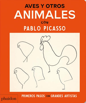 Aves Y Otros Animales: Con Pablo Picasso (Spanish Edition)