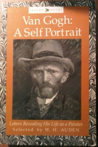 Van Gogh: A Self Portrait: Letters Revealing His Life as a Painter (Tesoro Books),Used