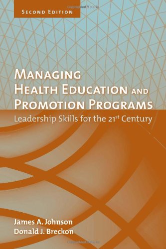 Managing Health Education And Promotion Programs: Leadership Skills For The 21St Century,Used