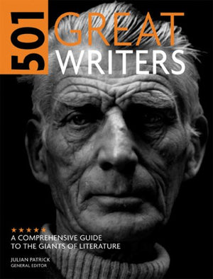 501 Great Writers: A Comprehensive Guide to the Giants of Literature,Used