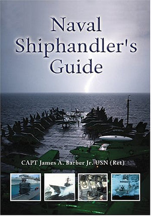 Naval Shiphandler's Guide (Blue and Gold),Used