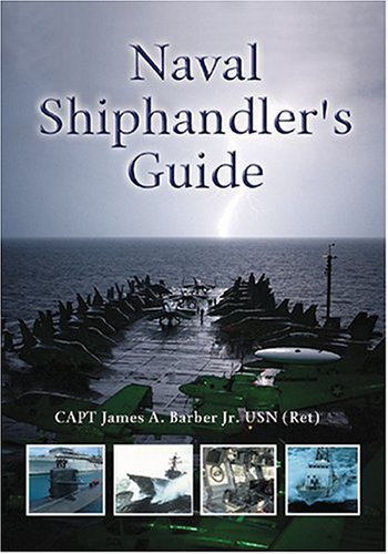Naval Shiphandler's Guide (Blue and Gold),Used