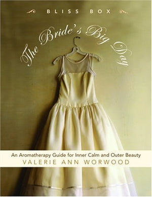 The Bride's Big Day Bliss Box: An Aromatherapy Kit for Inner Calm and Outer Beauty,Used
