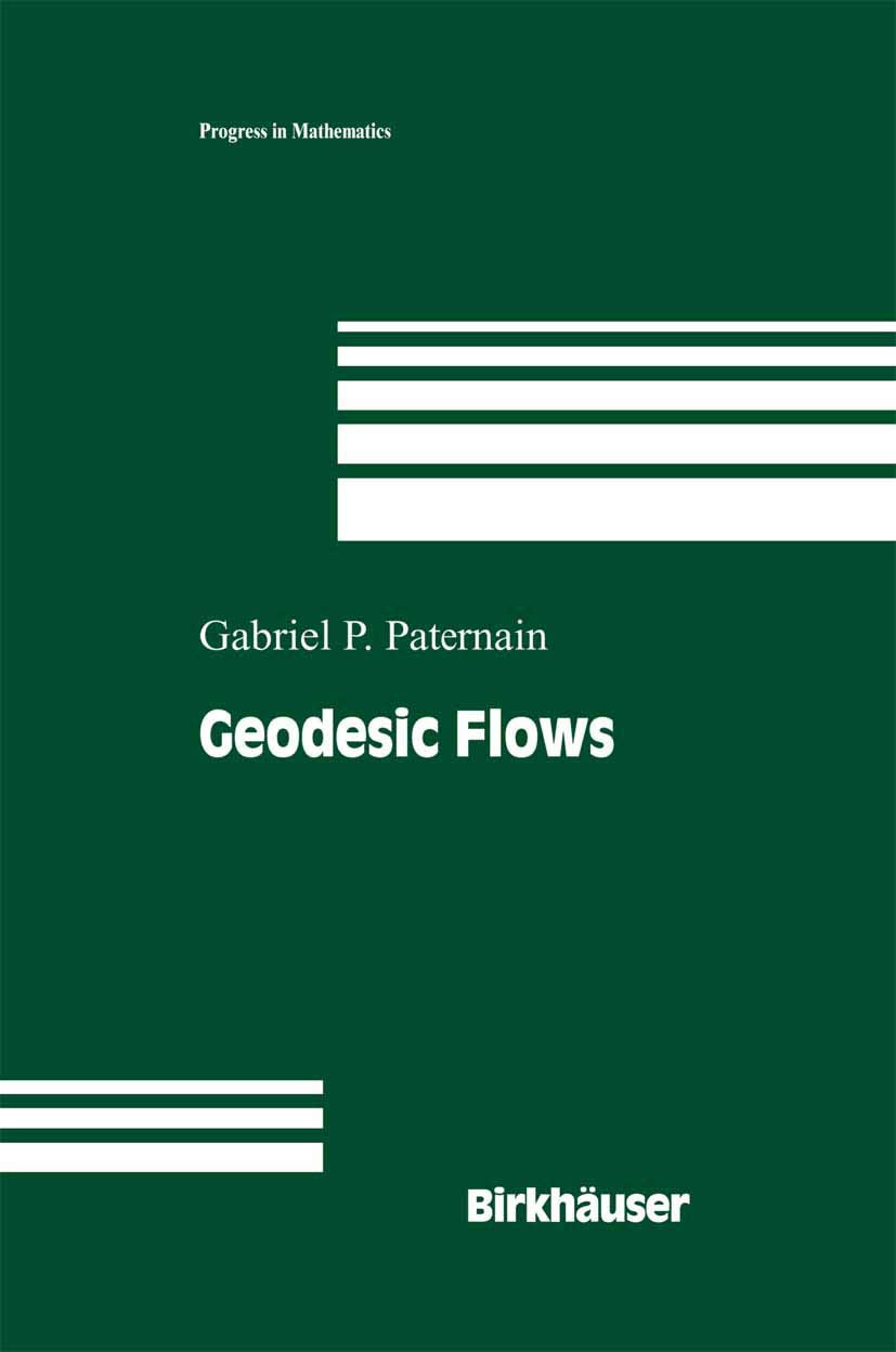 Geodesic Flows (Progress In Mathematics, 180),Used