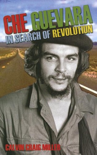 Che Guevara: In Search of Revolution (World Leaders),Used