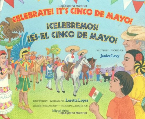 Celebrate! It's Cinco De Mayo / Celebremos Es El Cinco De Mayo (Spanish and English Edition),Used