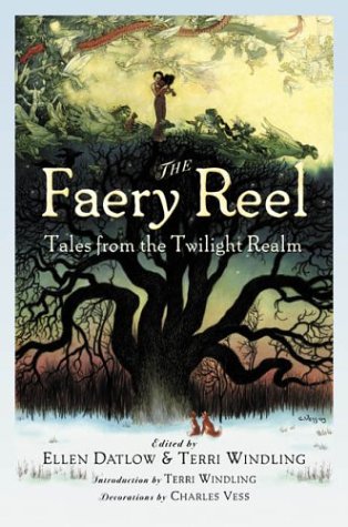The Faery Reel: Tales From the Twilight Realm,Used