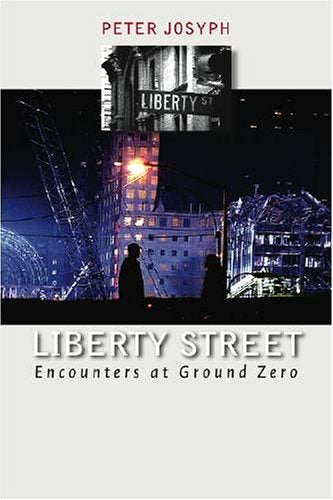 Liberty Street: Encounters at Ground Zero,Used