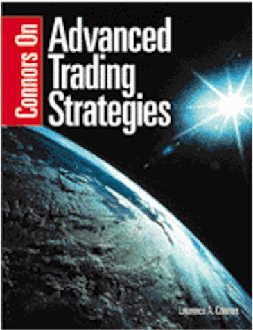 Connors On Advanced Trading Strategies,Used