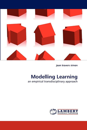 Modelling Learning: an empirical transdisciplinary approach,Used