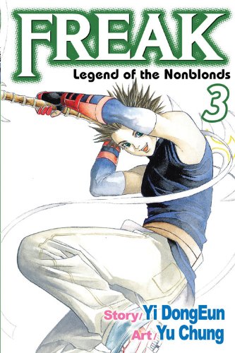 Freak, Vol. 3: Legend Of The Nonblonds (Freak, 3)