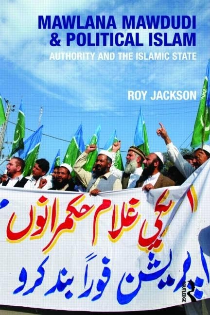 Mawlana Mawdudi and Political Islam,Used
