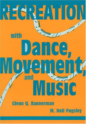 Recreation With Dance, Movement, and Music,Used