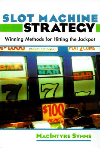 Slot Machine Strategy: Winning Methods for Hitting the Jackpot,Used