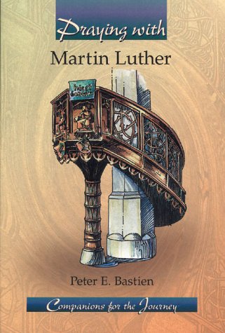Praying With Martin Luther,New