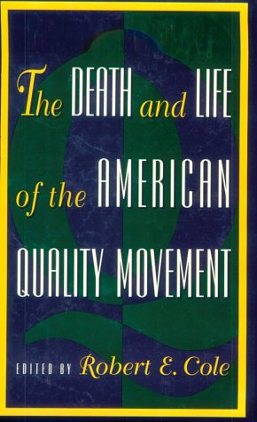 The Death and Life of the American Quality Movement,Used