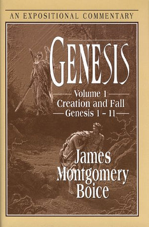 Genesis: An Expositional Commentary, Vol. 1: Genesis 111