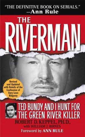 The Riverman: Ted Bundy and I Hunt for the Green River Killer,Used