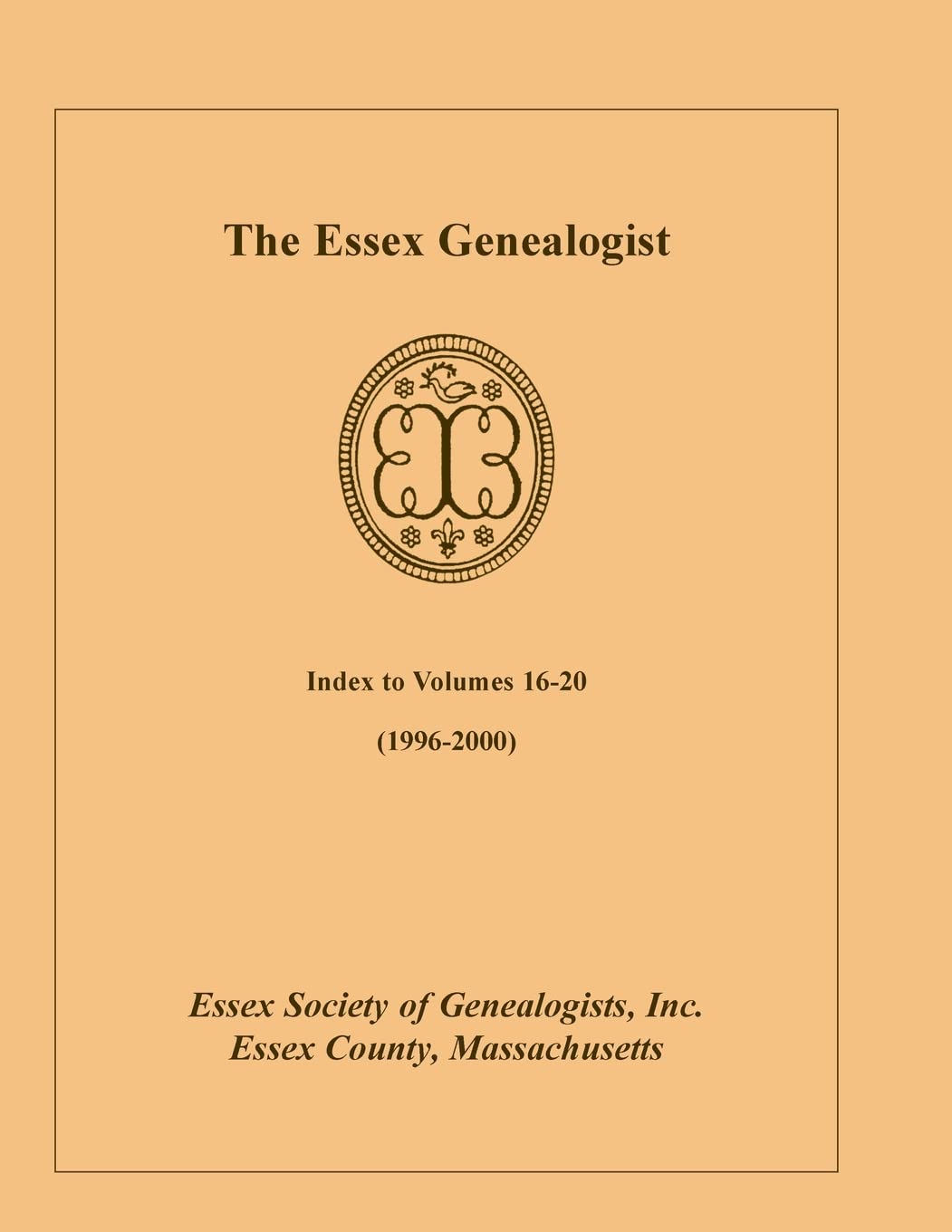 The Essex Genealogist: Index to Volumes 1620 (19962000),Used