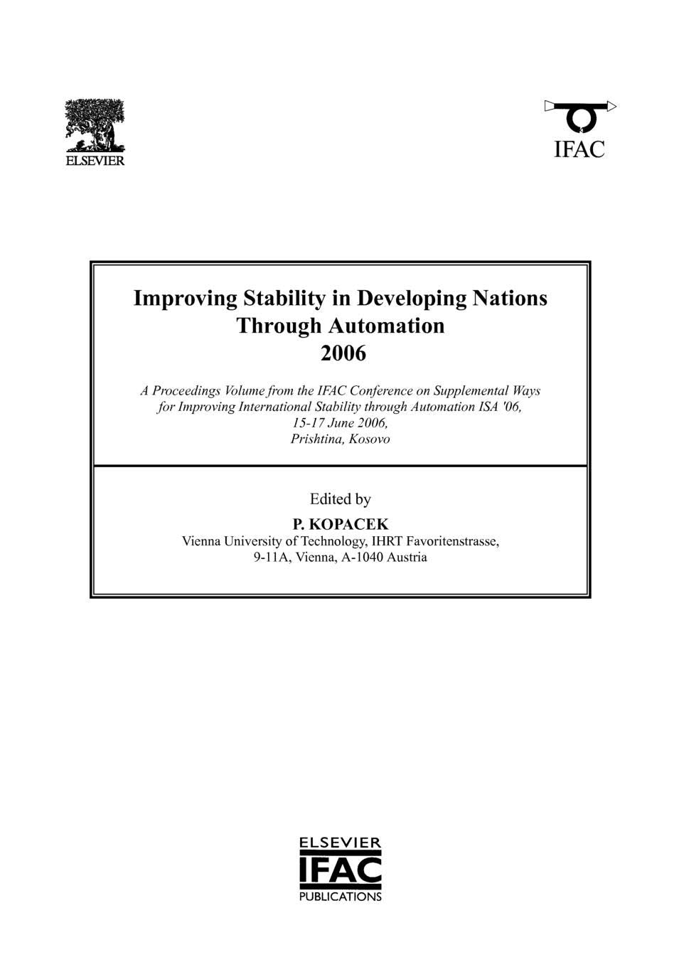 Improving Stability In Developing Nations Through Automation 2006 (Ipv  Ifac Proceedings Volume)