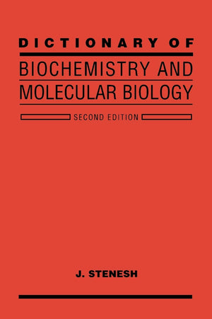 Dictionary Of Biochemistry And Molecular Biology, 2Nd Edition,Used