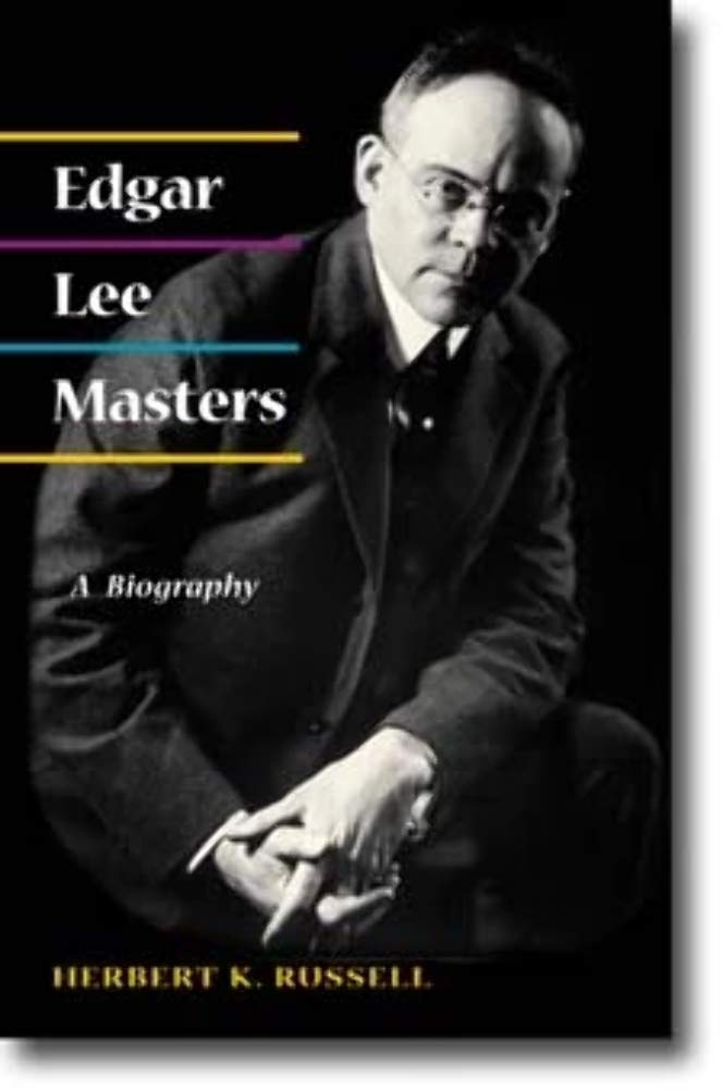 Edgar Lee Masters: A Biography,Used