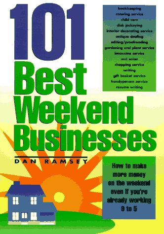 101 Best Weekend Businesses,Used