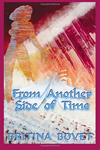 From Another Side of Time: A Novel,Used