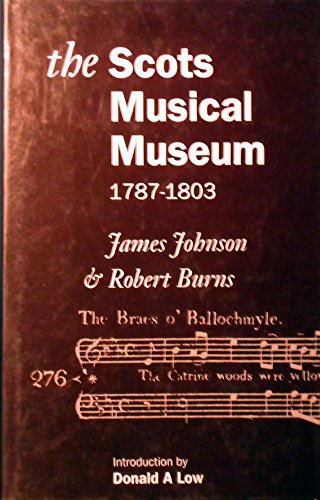 Scots Musical Museum  17871803  In Two Volumes,New
