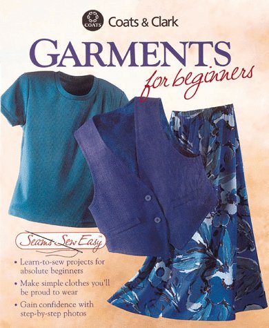 Garments for Beginners (Seams Sew Easy),Used
