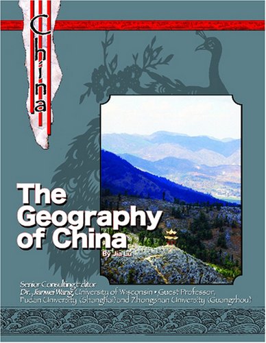 Geography Of China (The History And Culture Of China),Used