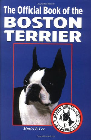 The Official Book of the Boston Terrier,Used