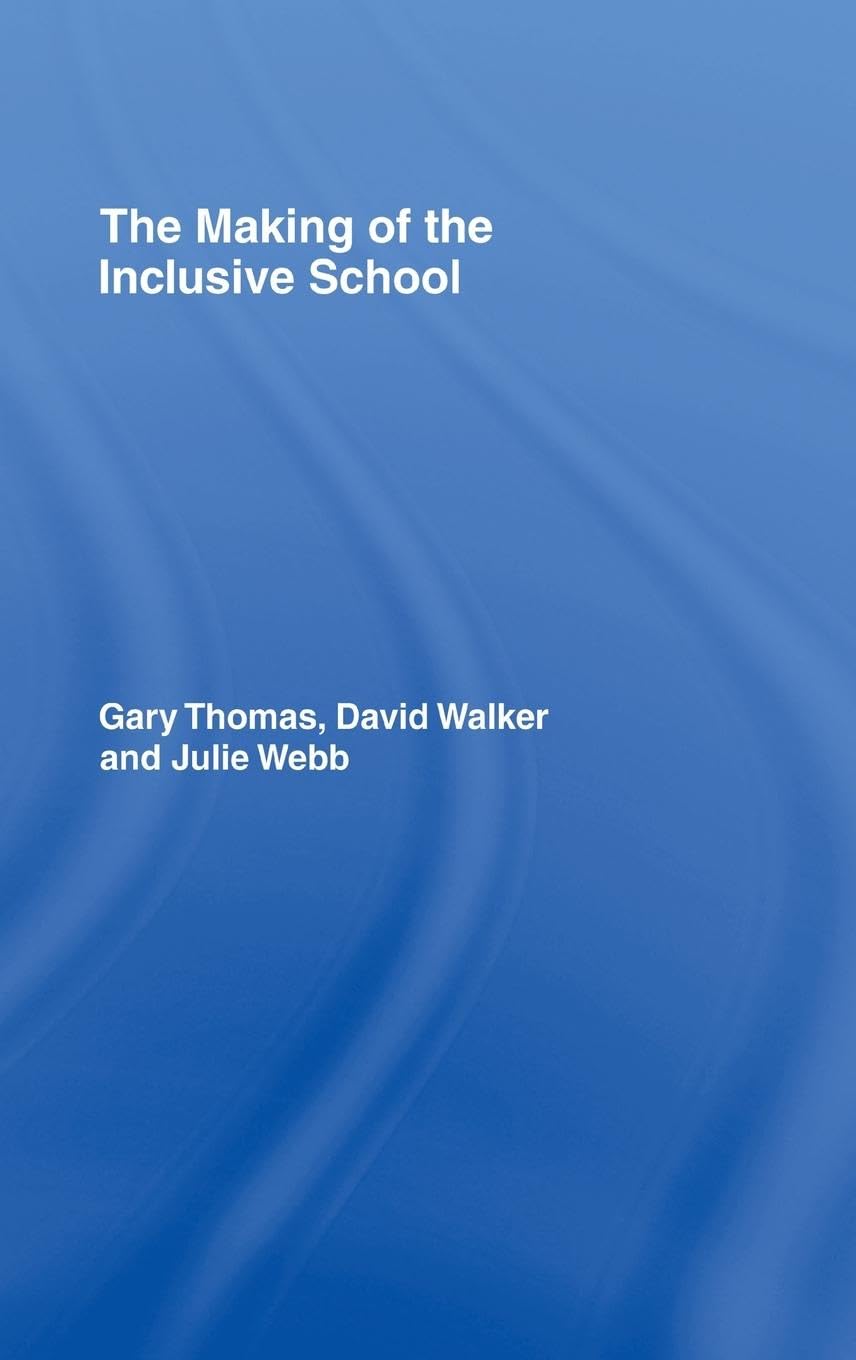The Making Of The Inclusive School