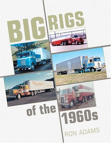 Big Rigs of the 1960s,Used