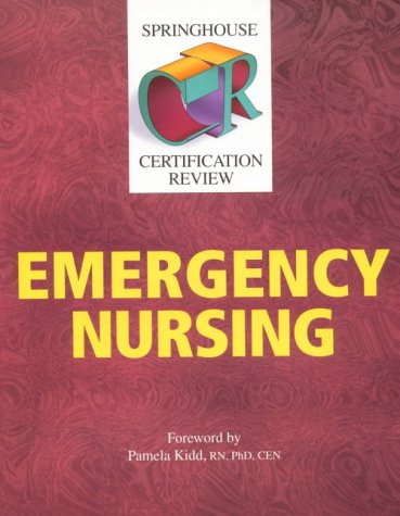 Springhouse Certification Review: Emergency Nursing,Used