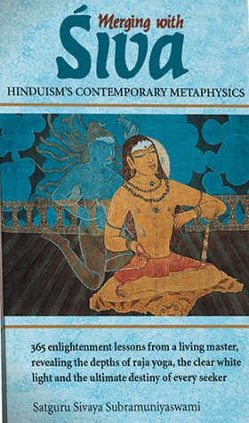 Merging With Siva: Hinduism's Contemporary Metaphysics,Used