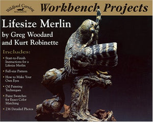 Workbench Projects: Lifesize Merlin (Wildfowl Carving Magazine Workbench Projects),Used