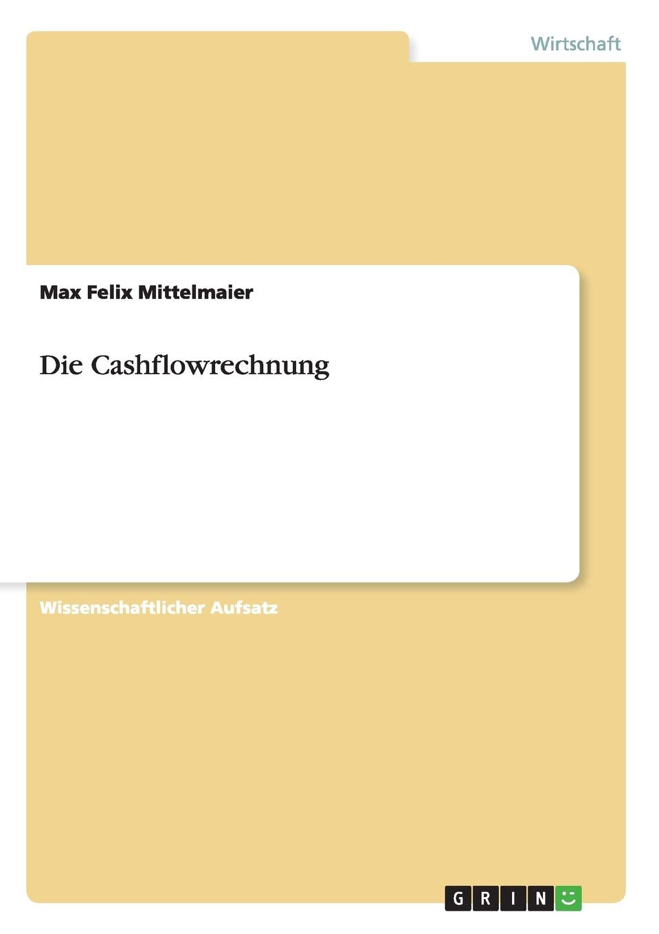 Die Cashflowrechnung (German Edition),Used